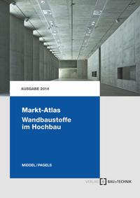 Markt-Atlas Wandbaustoffe im Hochbau