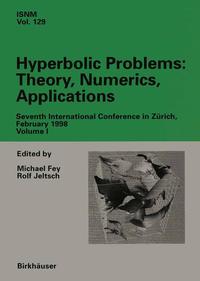 Hyperbolic Problems: Theory, Numerics, Applications. Seventh International...