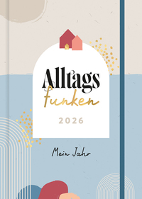 Cover-Abbildung für Alltagsfunken 2026 (Hardcover) (99999---978-3-7655-2746-3)
