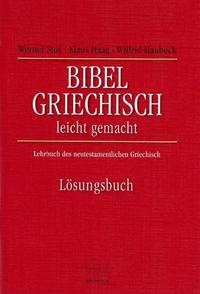 Bibel-Griechisch leichtgemacht
