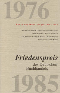 Friedenspreis des Deutschen Buchhandels. Reden und Würdigungen / Friedenspreis des Deutschen Buchhandels. Reden und Würdigungen