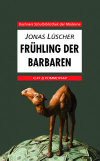 Buchners Schulbibliothek der Moderne / Lüscher, Frühling der Barbaren