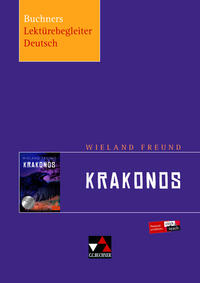 Buchners Lektürebegleiter Deutsch / Freund, Krakonos