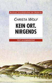 Buchners Schulbibliothek der Moderne / Wolf, Kein Ort. Nirgends