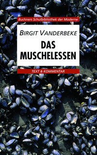 Buchners Schulbibliothek der Moderne / Vanderbeke, Das Muschelessen