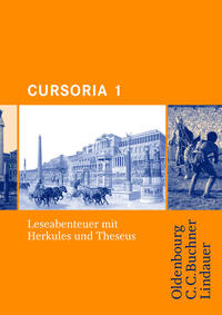 Cursus - Ausgabe B. Unterrichtswerk für Latein / Cursoria 1: Herkules und Theseus