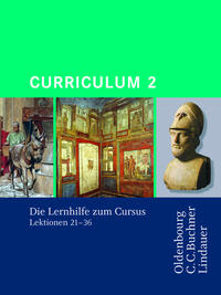 Cursus - Ausgabe B. Unterrichtswerk für Latein / Cursus A - Bisherige Ausgabe Curriculum 2