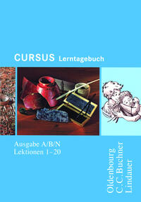 Cursus - Ausgabe N / Cursus - Ausgabe B. Unterrichtswerk für Latein / Cursus A - Bisherige Ausgabe Lerntagebuch
