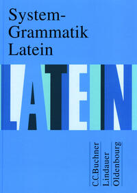 Grammatiken III / System-Grammatik Latein