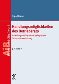 Handlungsmöglichkeiten des Betriebsrats