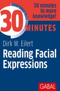 30 Minutes Reading Facial Expressions