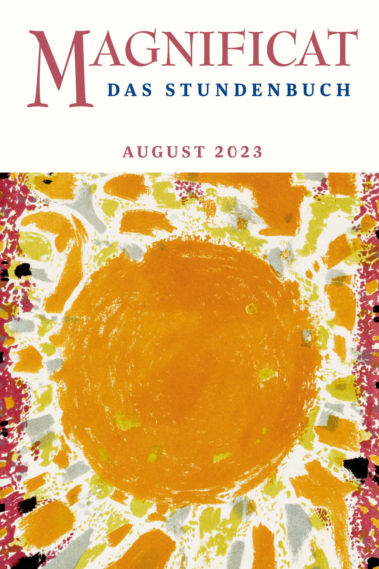 Cover-Abbildung für MAGNIFICAT AUGUST 2025 (Softcover/Paperback) (99999---978-3-7666-3226-5)