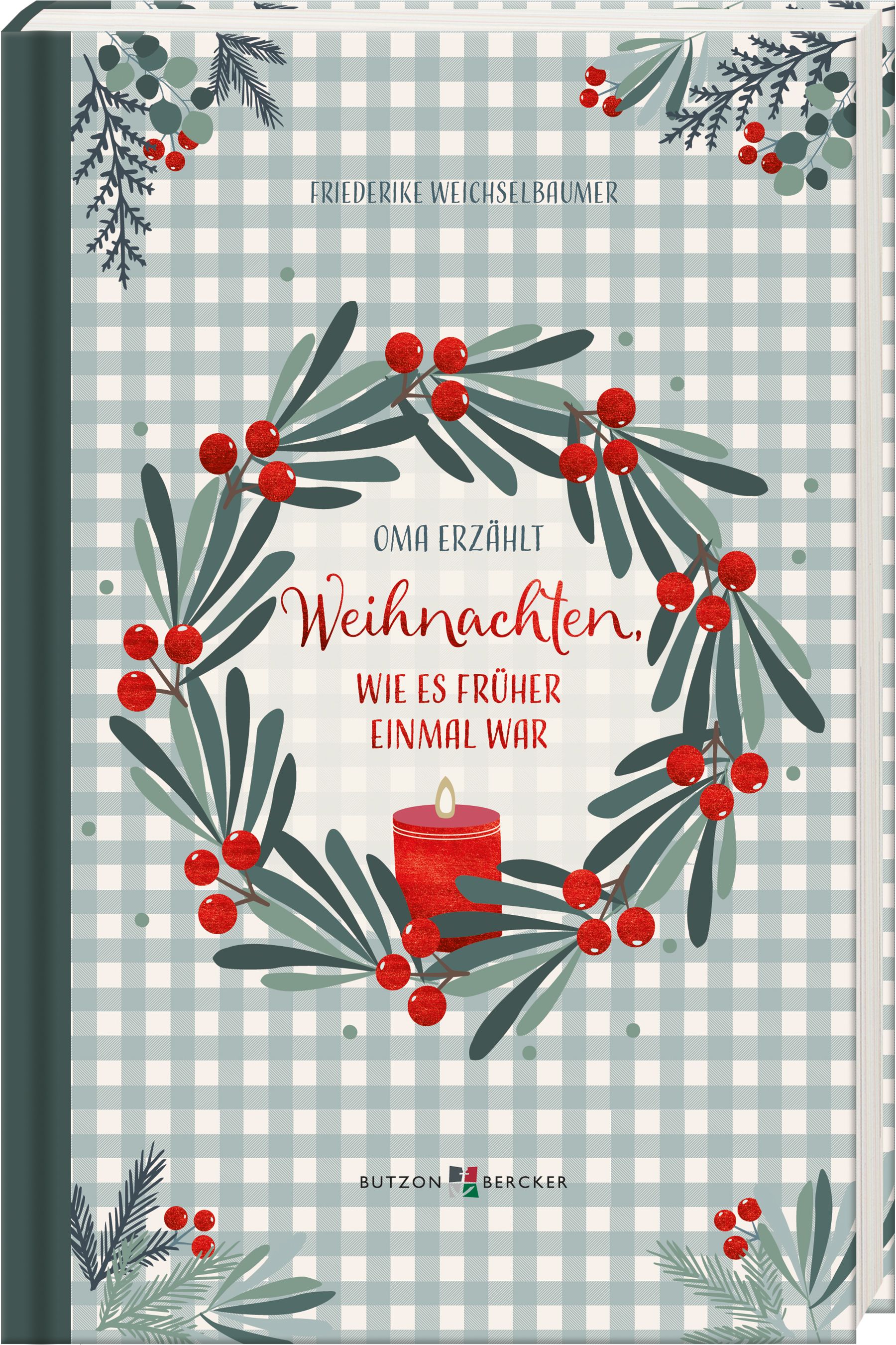 Cover-Abbildung für Weihnachten, wie es früher einmal war (Hardcover) (99999---978-3-7666-3821-2)