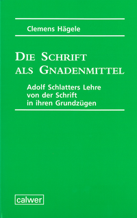 Die Schrift als Gnadenmittel