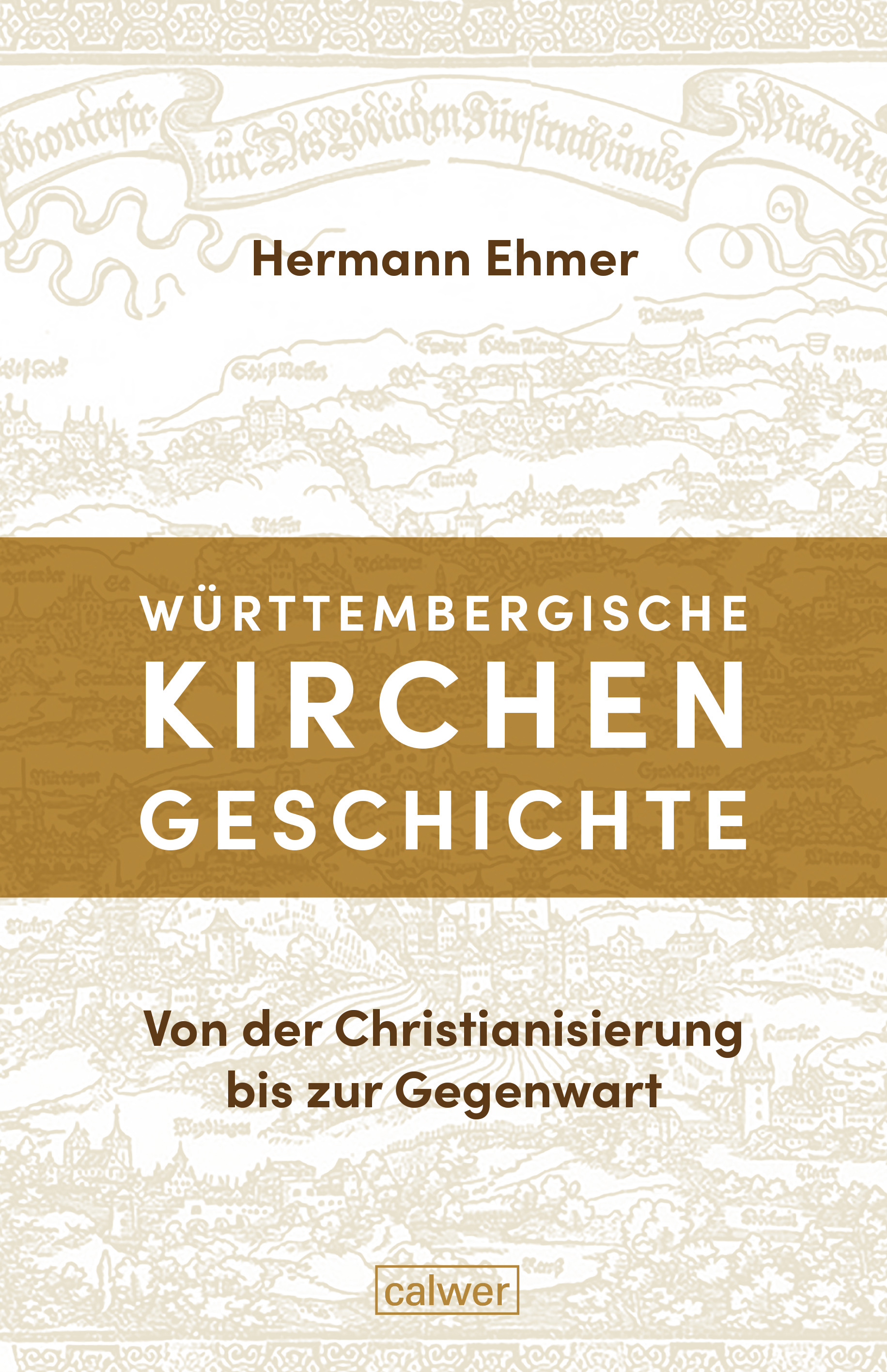 Cover-Abbildung für Württembergische Kirchengeschichte (Hardcover) (99999---978-3-7668-4616-7)
