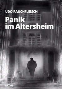 Panik im Altersheim