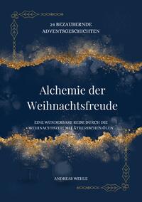 Alchemie der Weihnachtsfreude