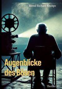 Augenblicke des Bösen