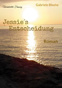 Jessie´s Entscheidung