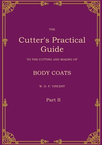 The Cutter's Practical Guide, Part 2