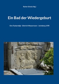 Cover-Abbildung für Ein Bad der Wiedergeburt (Softcover/Paperback) (99999---978-3-7693-5033-3)