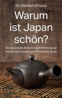 Cover-Abbildung für Warum ist Japan schön? (Softcover/Paperback) (99999---978-3-7693-7752-1)