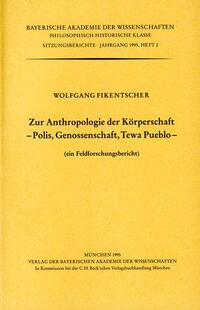 Zur Anthropologie der Körperschaft. Polis, Genossenschaft, Tewa Pueblo