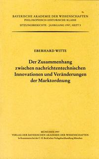 Der Zusammenhang zwischen nachrichtentechnischen Innovationen und Veränderungen der Marktordnung