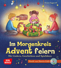 Im Morgenkreis Advent feiern, m. Audio-CD