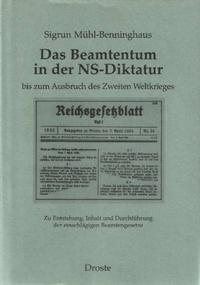 Das Beamtentum in der NS-Diktatur bis zum Ausbruch des Zweiten Weltkrieges