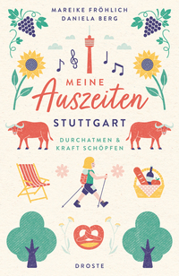 Cover-Abbildung für Meine Auszeiten - Stuttgart (Softcover/Paperback) (99999---978-3-7700-2592-3)