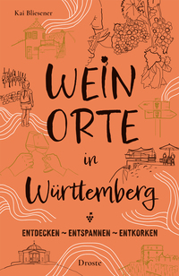 Cover-Abbildung für Weinorte in Württemberg (Softcover/Paperback) (99999---978-3-7700-2627-2)