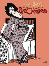 Carl Barks - Calgary Eye Opener