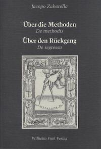 Über die Methoden / <i>De methodis</i> - Über den Rückgang / <i>De regressu</i>