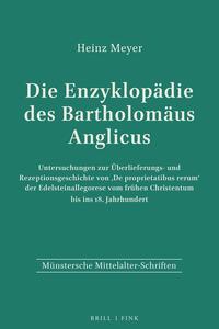Die Enzyklopädie des Bartholomäus Anglicus