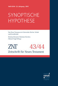 ZNT - Zeitschrift für Neues Testament 22. Jahrgang (2019), Heft 43/44