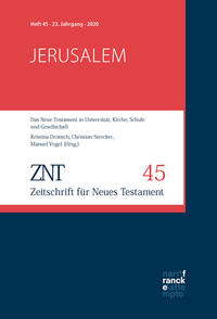 ZNT - Zeitschrift für Neues Testament 23, 45 (2020)