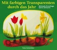 Cover-Abbildung für Mit farbigen Transparenten durch das Jahr (99999---978-3-7725-2323-6)