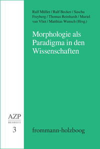 Morphologie als Paradigma in den Wissenschaften