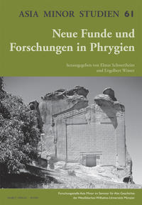 Neue Funde und Forschungen in Phrygien