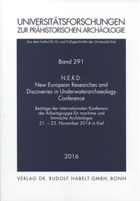 N.E.R.D. New European Researches and Discoveries in Underwaterarchaeology Conference