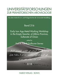 Early Iron Age Metal-Working Workshop in the Empty Quarter, al-Zahira Province, Sultanate of Oman