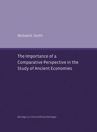 The Importance of a Comparative Perspective in the Study of Ancient Economies