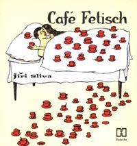 Café Fetisch