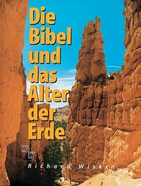 Cover-Abbildung für Die Bibel und das Alter der Erde (99999---978-3-7751-2130-9)