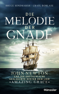 Cover-Abbildung für Die Melodie der Gnade (Softcover/Paperback) (99999---978-3-7751-6242-5)
