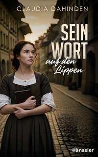 Cover-Abbildung für Sein Wort auf den Lippen (Hardcover) (99999---978-3-7751-6245-6)