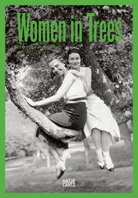 Frauen auf Bäumen / Women in Trees