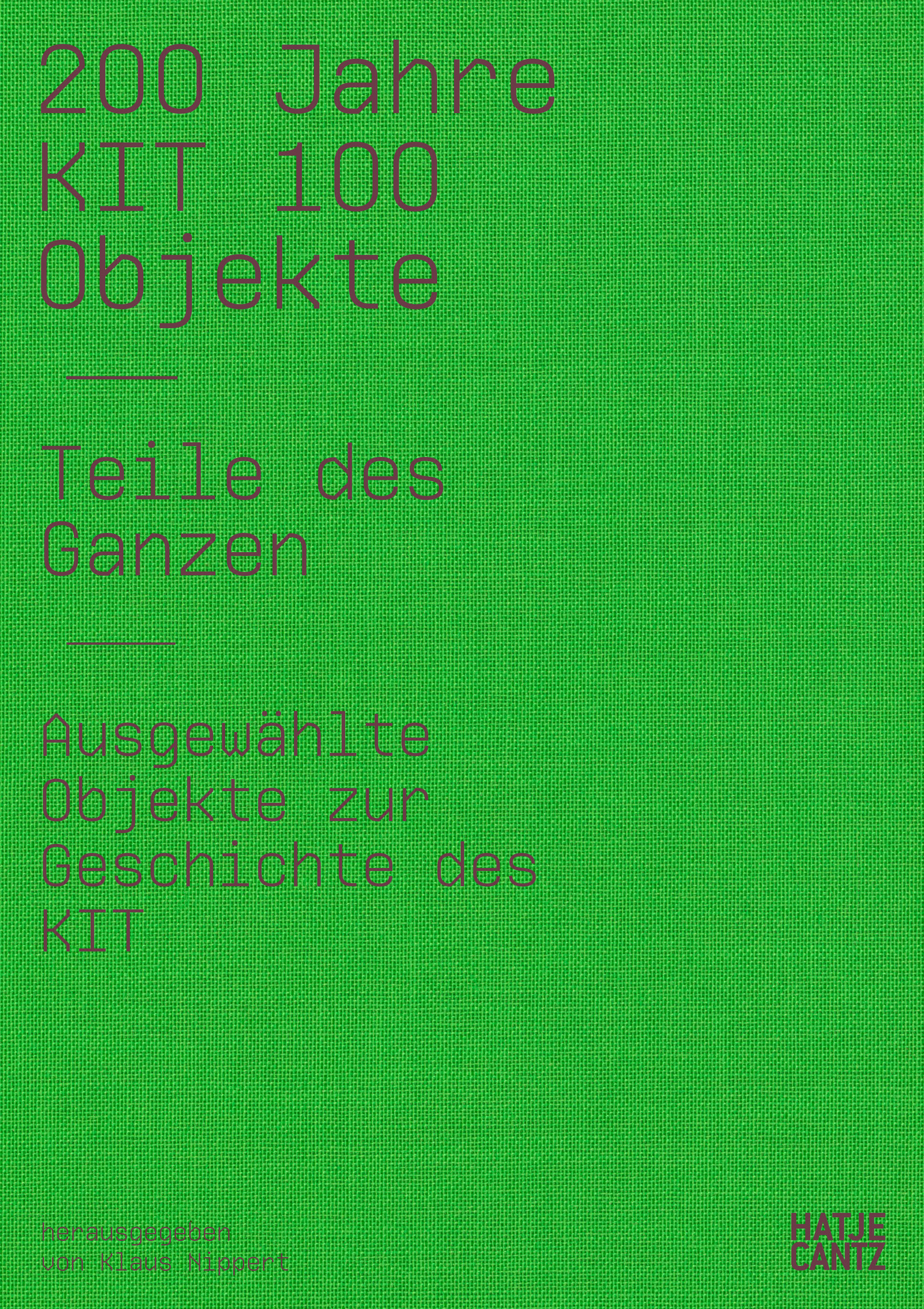 Cover-Abbildung für 200 Jahre KIT (Hardcover) (99999---978-3-7757-6077-5)