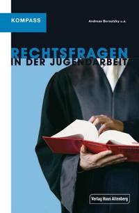 Kompass Rechtsfragen in der Jugendarbeit